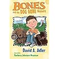 Bones and the Dog Gone Mystery (Reinforced Hardcover)