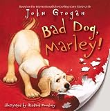 Bad Dog, Marley!