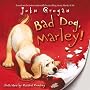 Bad Dog, Marley!