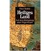Heiliges Land: Auf dem K�nigsweg aller Pilgerreisen
