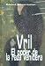 Vril: El Poder De La Raza Venidera/ the Power of the Coming Races
