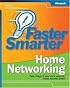 Faster Smarter Home Networking (Faster Smarter)