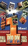 Joel Whitburn Presents #1 Pop Pix, 1953-2003: A Week-by-Week Photo Guide to Every Billboard #1 Pop Hit