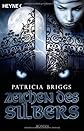 Mercy Thompson 05. Zeichen des Silbers