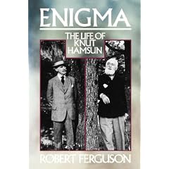 Enigma: The Life of Knut Hamsun