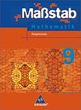 Massstab. Mathematik f&uuml;r Hauptschulen - Ausgabe 2004: Ma&szlig;stab 9. Mathematik. Arbeitsheft. Hauptschule. Niedersachsen, Schleswig-Holstein