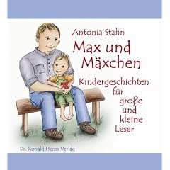 Max und M�xchen: Kindergeschichten f�r gro�e und kleine Leser