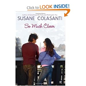 So Much Closer - Susane Colasanti