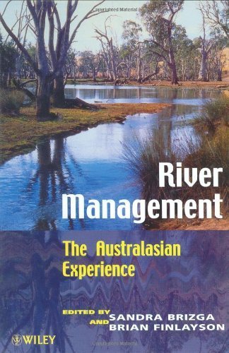 River Management: The Australasian Experience (International Association of Geomorphologists) 1st Edition by Brizga, Sandra published by Wiley Hardcover