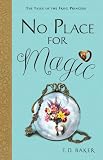 No Place For Magic (Tales of the Frog Princess)