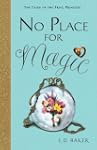 No Place For Magic: Tales of the Frog...