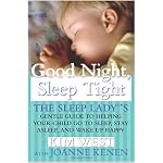 Good Night, Sleep Tight: The Sleep Lady's Gentle Guide to Helping Your Child Go to Sleep , Stay Asleep, And Wake Up Happy book cover