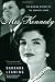 Mrs. Kennedy: The Missing History of the Kennedy Years