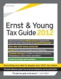 The Ernst & Young Tax Guide 2012: Preparing Your 2011 Taxes