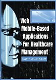 Web Mobile-based Applications of Healthcare Management