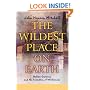 The Wildest Place on Earth: Italian Gardens and the Invention of Wilderness