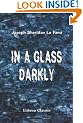 In a Glass Darkly