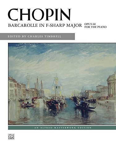 Barcarolle in F-Sharp Major, Op. 60: For Piano (Alfred Masterwork Edition)