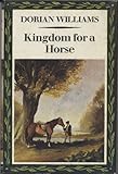 Kingdom for a horse