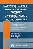 Illustrated Handbook of Physical-Chemical Properties and Environmental Fate for Organic Chemicals: Polynuclear Aromatic Hydrocarbons, Polychlorinated Dioxins ... Dioxins and Dibenzofurans Vol 2