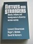 Natives and Strangers: Blacks, Indians and Immigrants in America