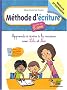 M�thode d'�criture : Apprends � �crire avec Lila et No�, � partir de 5 ans