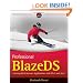 Professional BlazeDS: Creating Rich Internet Applications with Flex and Java (Wrox Programmer to Programmer)