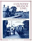 Country branch line : an intimate portrait of the Watlington branch