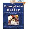 The Complete Sailor: Learning the Art of Sailing by David Seidman