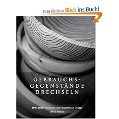 Gebrauchsgegenst�nde drechseln - Drechselvorlagen f�r die praktischen Dinge