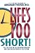 Life's Too Short!: Pull The Plug On Self-Defeating Behavior And Turn On The Power Of Self-Esteem by Abraham J. Twerski M.D.