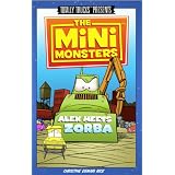 Alex Meets Zorba (The Minimonsters)