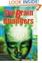The Brain Changers