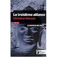 'La prophétie des treize, Tome 2 : La troisième alliance