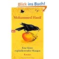 Eine Kiste explodierender Mangos: Roman