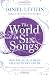 The World in Six Songs