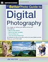 The Better Photo Guide To Digital Photography (Amphoto Guide Series)