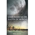 Chroniques de la fin du monde, Tome 3 : Les survivants