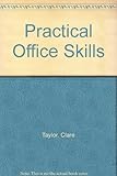 Practical office skills