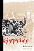 The Time Of The Gypsies (Studies in the Ethnographic Imagination)