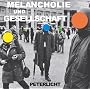 Melancholie & Gesellschaft