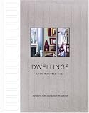 Dwellings: Living with Great Style