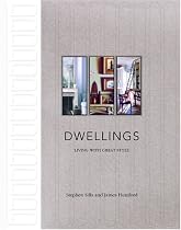 Dwellings: Living with Great Style