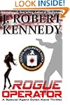Rogue Operator (Dylan Kane #1) (Speci...