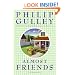 Almost Friends: A Harmony Novel (Harmony Novels)