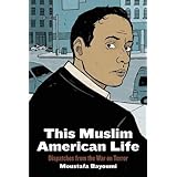 this muslim american life dispatches from the war on terror