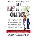 Why Mars and Venus Collide (Improving Relationships by Understanding How Men and Women Cope Differently With Stress) (Reprint) (Paperback)