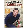 Petits plats en �quilibre : Laurent Mariotte cuisine les saisons 2 : Printemps/Et�