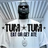 Eat or Get Ate