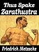 Thus Spake Zarathustra - A Book For All And None